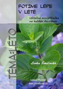 Fotíme lépe v létě